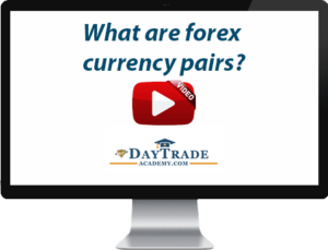 Lesson 3: What are forex currency pairs
